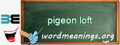 WordMeaning blackboard for pigeon loft